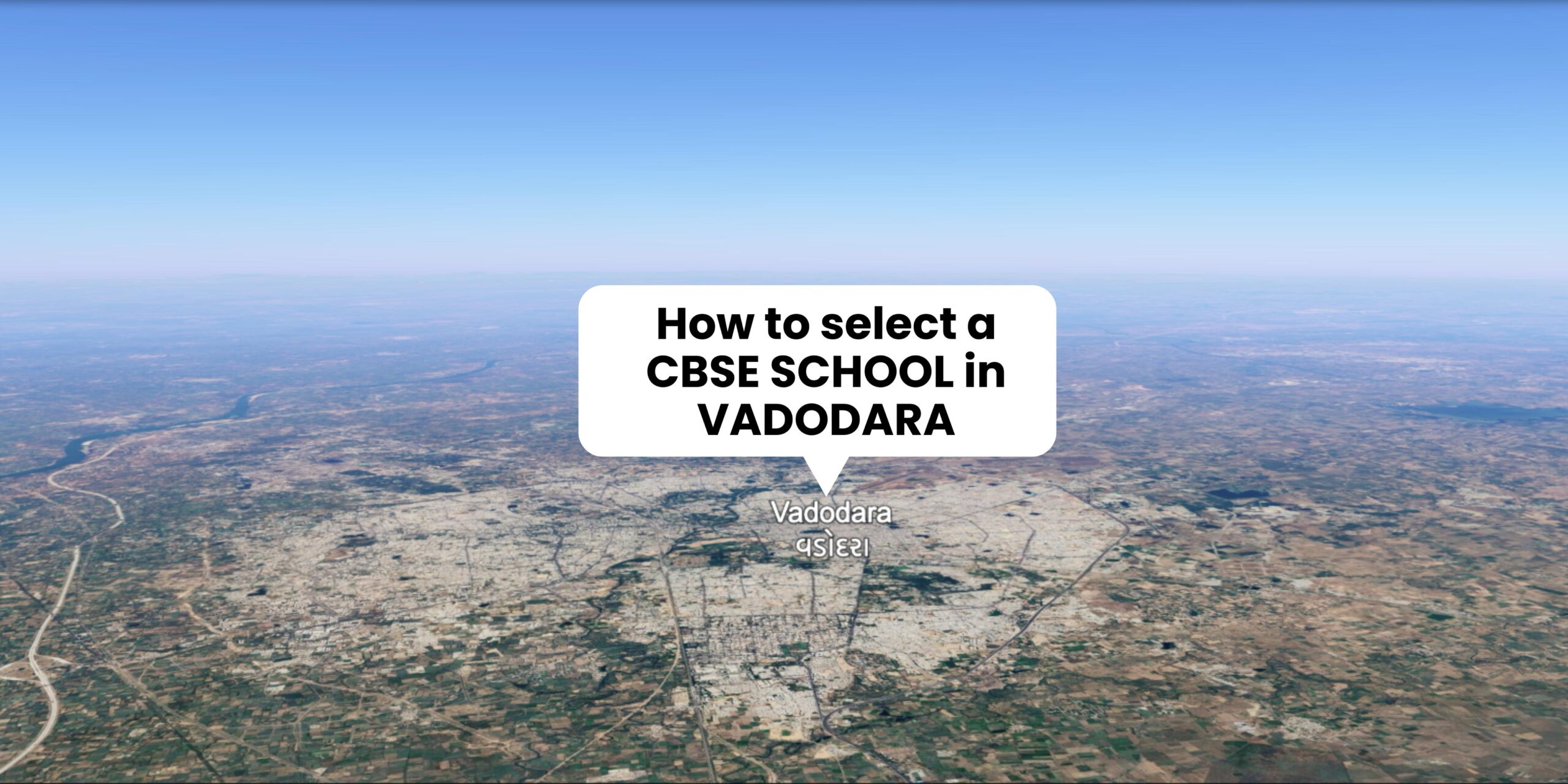 How To Select A CBSE School In Vadodara