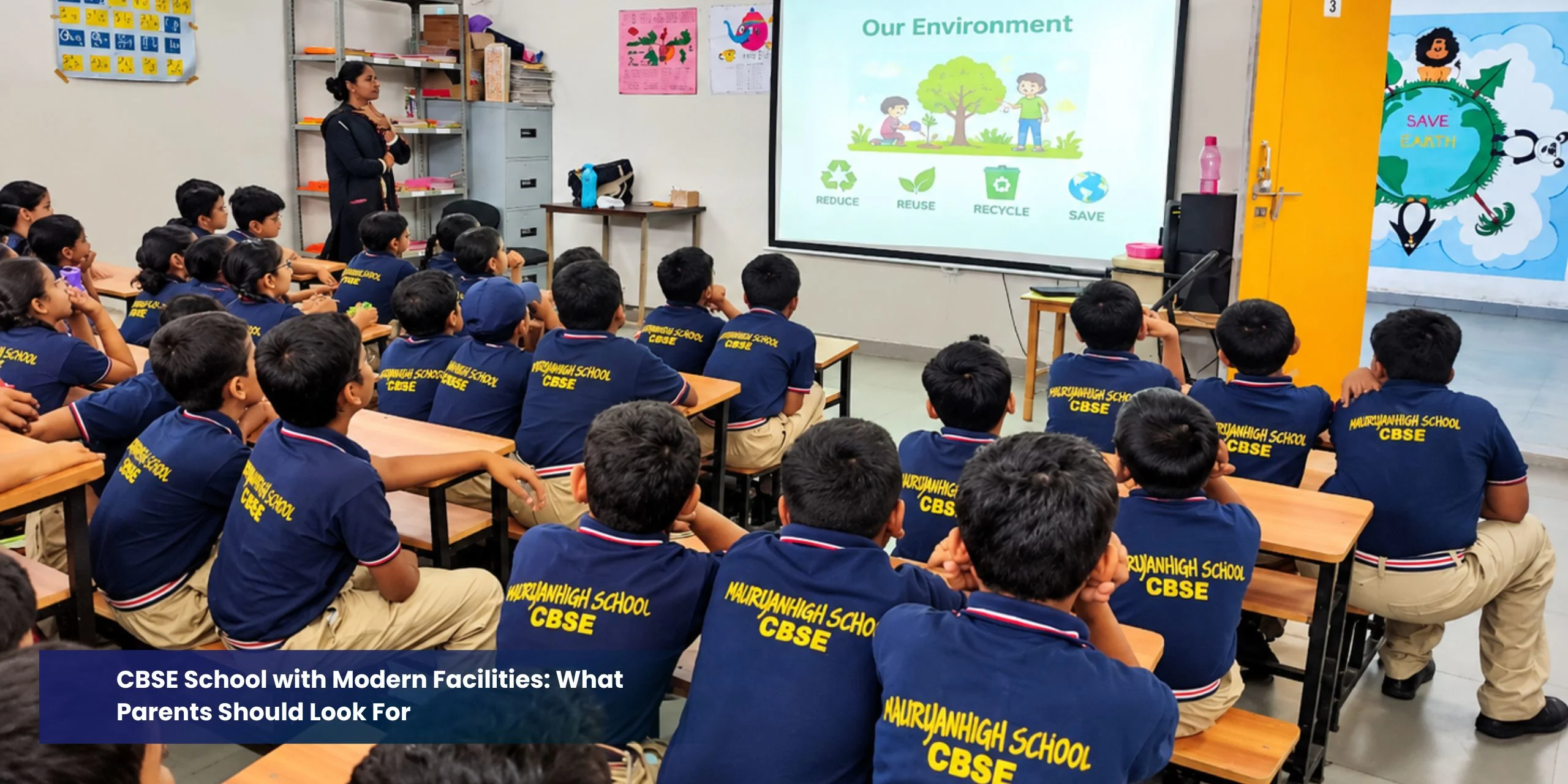 CBSE school with modern facilities in Vadodara: What parents should look for